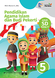 Pendidikan Agama Islam Budi Pekerti Untuk Sd Mi Kelas V K Merdeka